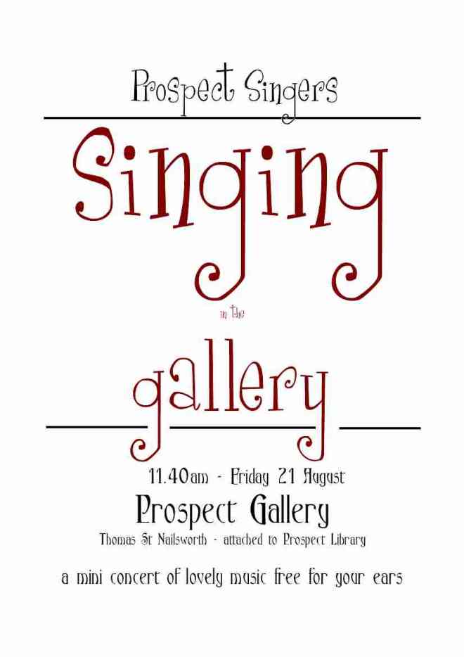 Prospect Singers Singing in the gallery Fri 21 Aug 2009